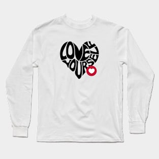 Love Yourself Long Sleeve T-Shirt